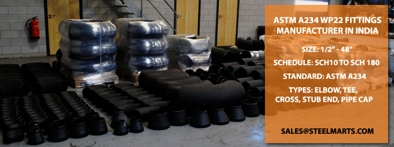 ASTM A234 WP22 Fittings Manufacturer In India ASTM A234 WP22 Fittings Manufacturer In India